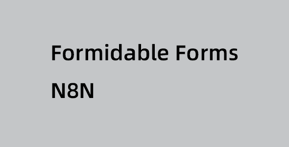 Formidable Forms N8N插件下载